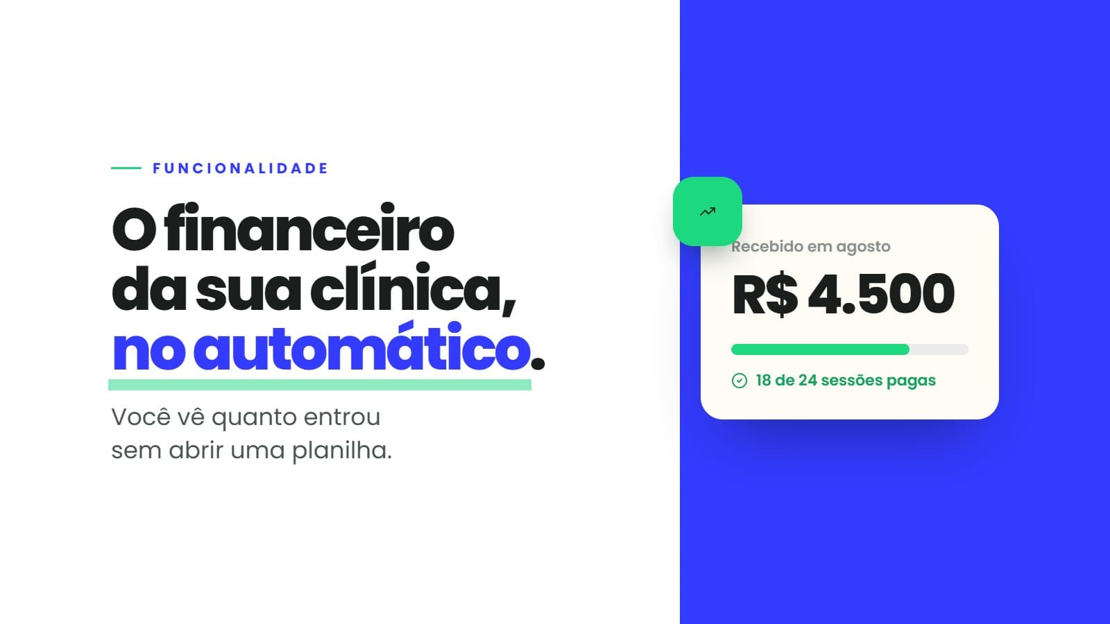 Tela do resumo financeiro do PsicoID mostrando o total recebido no mês e a lista de sessões pendentes.